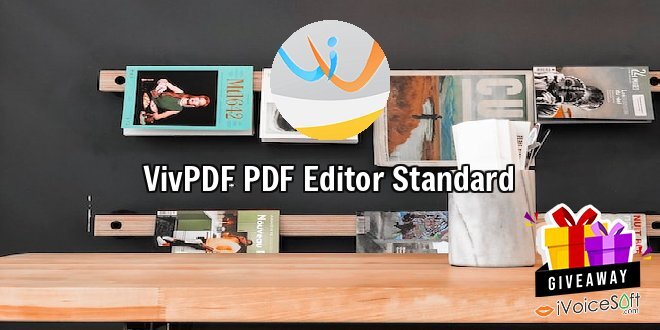 Giveaway: VivPDF PDF Editor Standard – Free Download