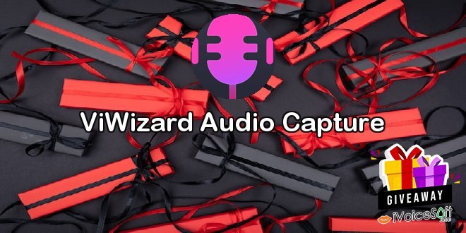 Giveaway: ViWizard Audio Capture – Free Download