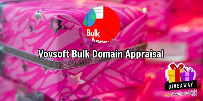 Giveaway: Vovsoft Bulk Domain Appraisal – Free Download