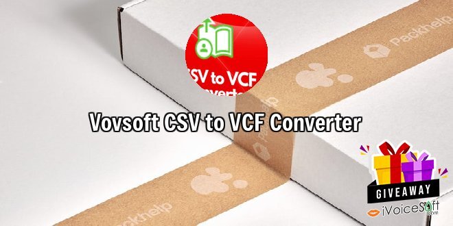 Giveaway: Vovsoft CSV to VCF Converter – Free Download