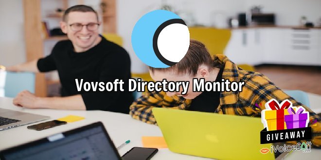 Giveaway: Vovsoft Directory Monitor – Free Download