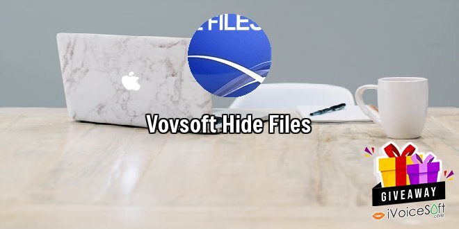 Giveaway: Vovsoft Hide Files – Free Download