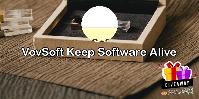 Giveaway: VovSoft Keep Software Alive – Free Download