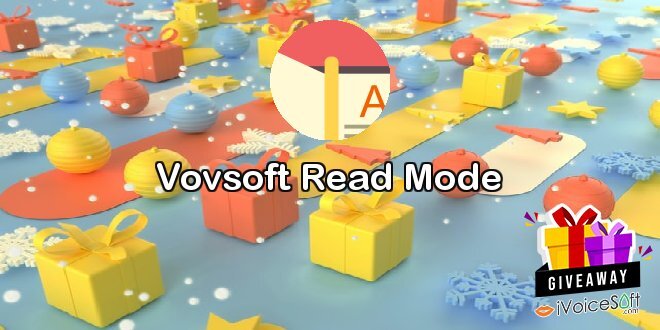 Giveaway: Vovsoft Read Mode – Free Download