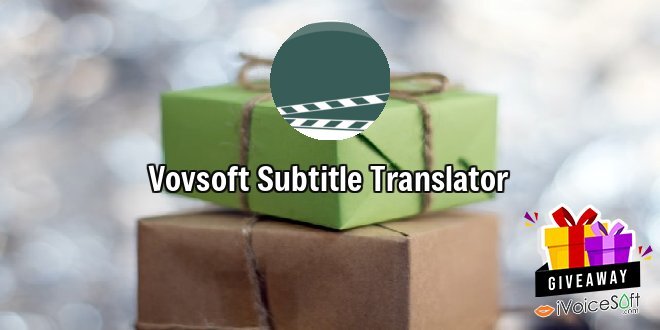 Giveaway: Vovsoft Subtitle Translator – Free Download