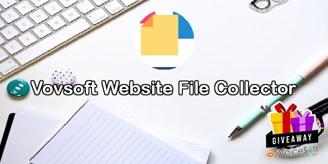 Giveaway: Vovsoft Website File Collector – Free Download