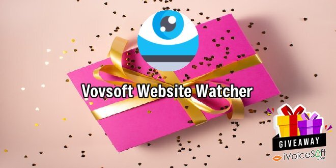 Giveaway: Vovsoft Website Watcher – Free Download
