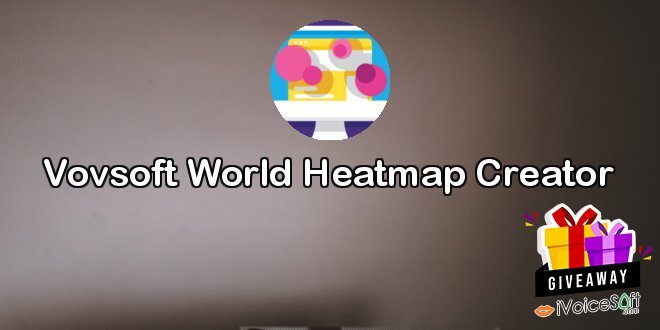 Giveaway: Vovsoft World Heatmap Creator – Free Download