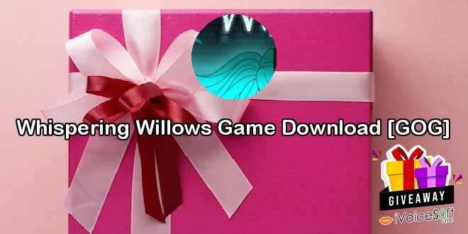 Giveaway: Whispering Willows Game Download [GOG] – Free Download