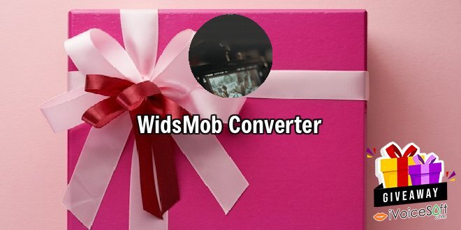 Giveaway: WidsMob Converter – Free Download