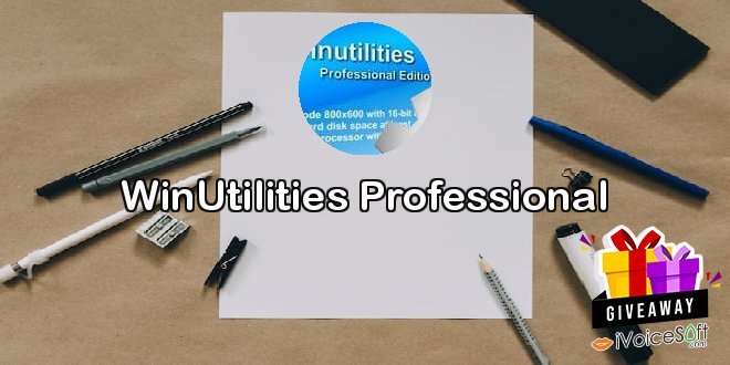 Giveaway: WinUtilities Professional – Free Download