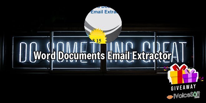 Giveaway: Word Documents Email Extractor – Free Download