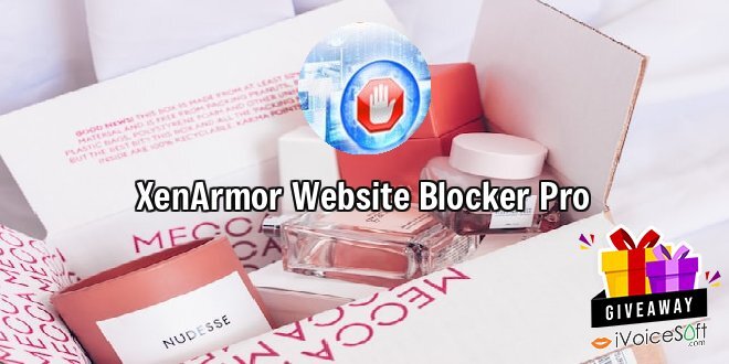 Giveaway: XenArmor Website Blocker Pro – Free Download