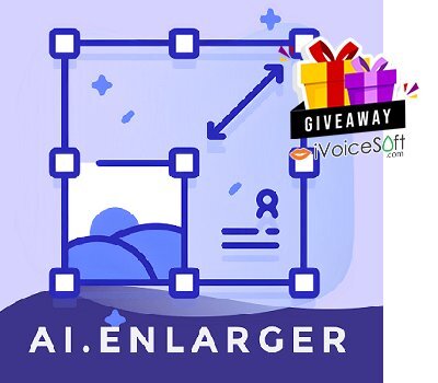 AI Enlarger for Phone Giveaway