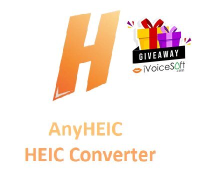 AnyHEIC – HEICFile Converter Giveaway