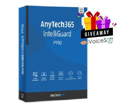 FREE Download AnyTech365 IntelliGuard PRO Giveaway From iVoicesoft