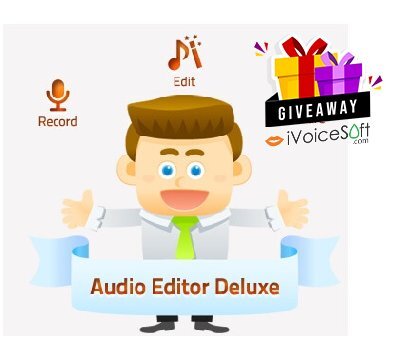 Audio Editor Deluxe Giveaway