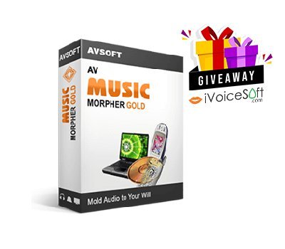 FREE Download AV Music Morpher GOLD Giveaway From iVoicesoft