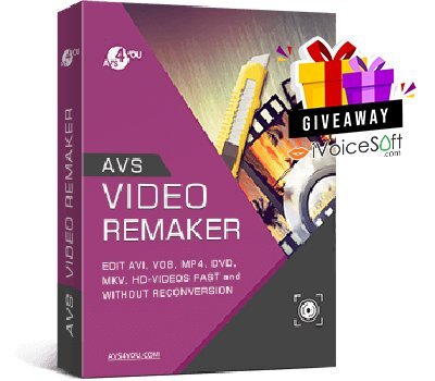FREE Download AVS Video ReMaker Giveaway From iVoicesoft