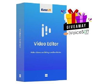 FREE Download EaseUS Video Editor Giveaway From iVoicesoft