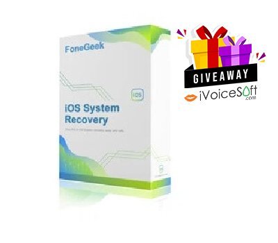 FREE Download FoneGeek iOS System Recovery Giveaway From iVoicesoft