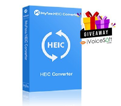 FREE Download iMyFone HEIC Converter Giveaway From iVoicesoft