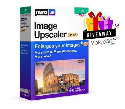 FREE Download Nero AI Image Upscaler PRO Giveaway From iVoicesoft