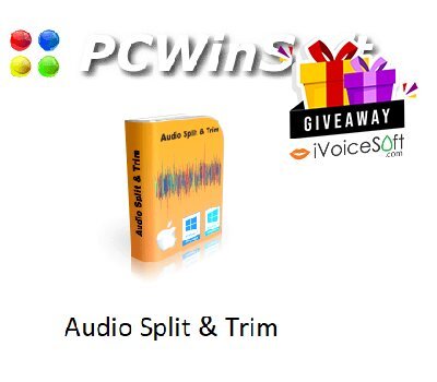 PCWinSoft Audio Split & Trim Giveaway