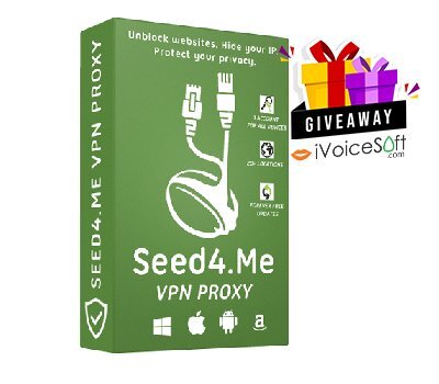 Giveaway Seed4.Me VPN FREE