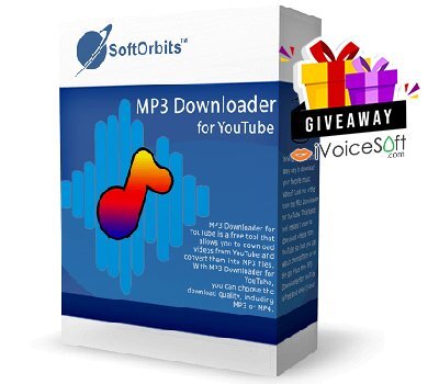 FREE Download SoftOrbits MP3 Downloader for YouTube Giveaway From iVoicesoft