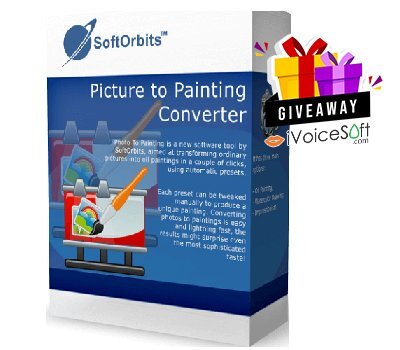 FREE Download SoftOrbits Picture to Painting Converter Giveaway From iVoicesoft