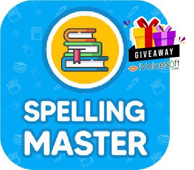 FREE Download Spelling Master: Quiz Games App [Android] Giveaway From iVoicesoft