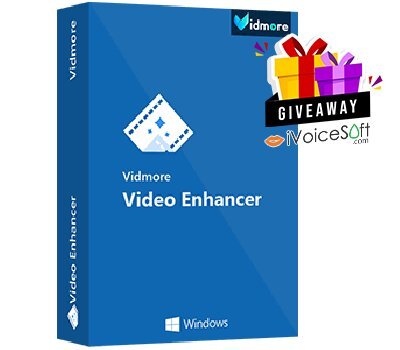 Giveaway: Vidmore Video Enhancer