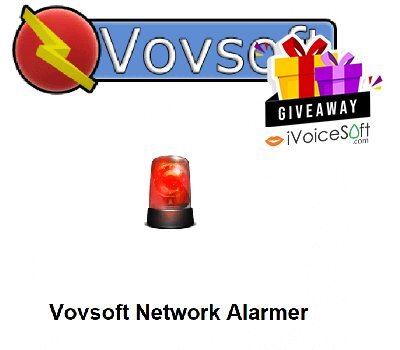 FREE Download Vovsoft Network Alarmer Giveaway From iVoicesoft