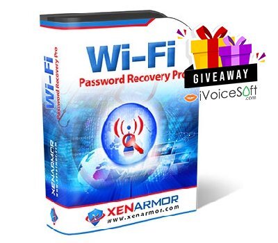 FREE Download XenArmor WiFi Password Recovery Pro 2024 Giveaway From iVoicesoft